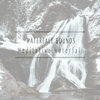 Opulent Water - Waterfall Sounds