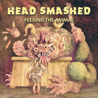 Selfisticated - Head Smashed