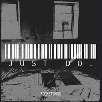Make It - Rocketchild