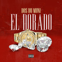 El Dorado - Do$ Du Muni