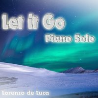 Lass jetzt los (From "Frozen") - Lorenzo de Luca