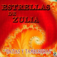 Gaita Y Canela - Estrellas De Zulia