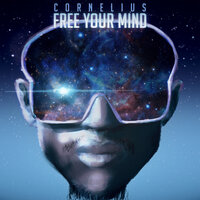 Free Your Mind - Cornelius SA & Jordan Arts