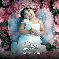 Kereta Apiku - Dea