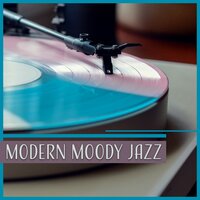All That Magic Jazz - Modern Jazz Relax Group