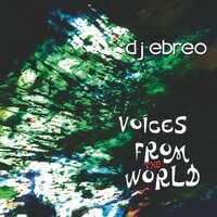 Voices From The Desert - Dj Ebreo