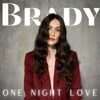 One Night Love - Brady