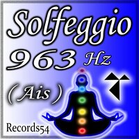 963 Hz Solfeggio Frequency Ais - My Meditation Music, Solfeggio Energy & Solfeggio Frequency Wave with My Meditation Music & My Meditation Music & Solfeggio Energy & Solfeggio Frequency Wave