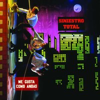Somos ultraístas - Siniestro Total