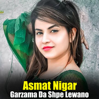 Kalima Me Par Khwla Nada - Asmat nigar