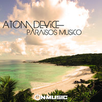 Paraisos Musico - Atom Device