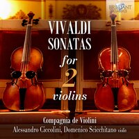 Sonata in F Major, RV 70: II. Larghetto - Alessandro Ciccolini & Domenico Scicchitano & Compagnia de Violini & Антонио Вивальди
