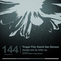 Deadly Tale By Killer - Tropar Flot & Kamil Van Derson
