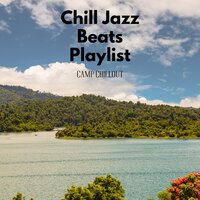I Love You - Camp Chillout