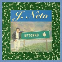 Amor Sem Fim - J Neto