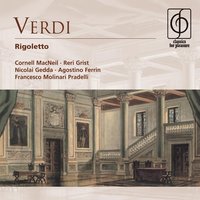 Rigoletto [Act I]: Che m'ami, deh! ripetimi! (Duke, Gilda, Ceprano, Borsa, Giovanna) - Francesco Molinari Pradelli & Coro del Teatro dell'Opera, Roma & Renata Scotto & Джузеппе Верди