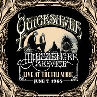 Light Your Windows - Quicksilver Messenger Service