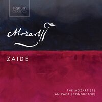 Zaide, K. 344, Act II Scene 4: “Ich bin so bös’ als gut” (Aria) - Вольфганг Амадей Моцарт & The Mozartists