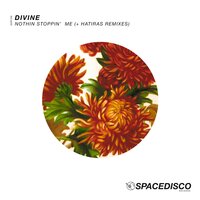 Nothin Stoppin' Me - Hatiras & DiVine