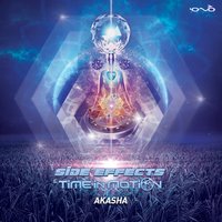 Akasha - Side Effects & Time In Motion