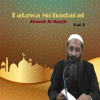 Fatawa Mohadarat, Pt.6 - Ahmed Al Naqib