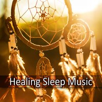 A Time for Relaxation - Peaceful Sleep Music Collection