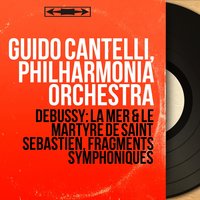 La mer, L. 109: I. De l'aube à midi sur la mer - Philharmonia Orchestra & Guido Cantelli & Claude Debussy
