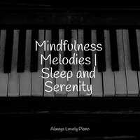 Rolling Hills - Tranquil Music Sound Of Nature & Piano Relaxation Maestro & Peaceful Piano Chillout