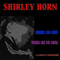 If I Should Lose You - Shirley Horn