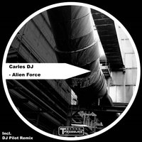 Alien Force - Carles DJ