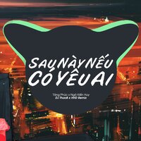 Sau Này Nếu Có Yêu Ai - HOA HỒNG DẠI MUSIC