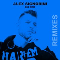 One Time - Alex Signorini