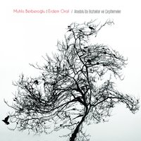 Küstürdüm Barışamam - Muhlis Berberoğlu & Erdem Oral