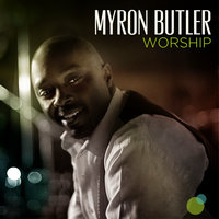 Changed - Myron Butler