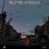 In the Jungle - Delta & Chef & Xibeatz