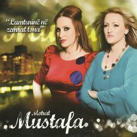 Lumturinë Në Zemrat Tona - Motrat Mustafa