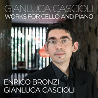 Cascioli: Tre Meditazioni per violoncello e pianoforte - I. Paesaggio - Gianluca Cascioli & Enrico Bronzi
