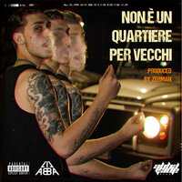 Dai Vedrò - Abbaside Gang & Lil Abba