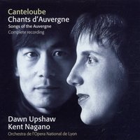 Canteloube : Chants d'Auvergne : La delaïssádo - Dawn Upshaw & Anne Decoville