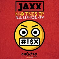 New World - JAXX & Illphaze