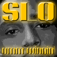 I Got Dat - SLO