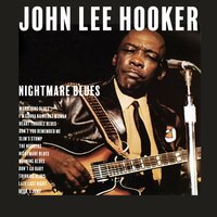 Don't You Remember Me - John Lee Hooker
