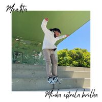 Minha Estrela Brilha - Mrasta