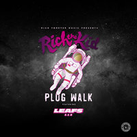 Plug Walk - Rich The Kid & Leafs