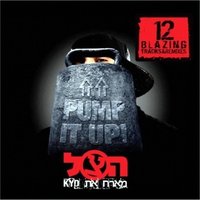 Pump It Up - Kyd & The Shadow
