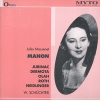 "Manon", Dritter Akt - Zweites Bild: Du! - Sie! / Toi!... Vous! (Des Grieux, Manon) - Жюль Массне & Sena Jurinac & Anton Dermota & Chor und Orchester des Nordeutschen Rundfunks