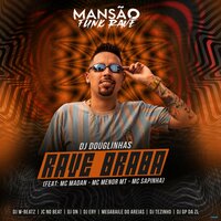 Rave Braba - Dj Douglinhas & MC Madan & Mc Menor MT & Mc Sapinha & DJ W-BEATZ & DJ ERY