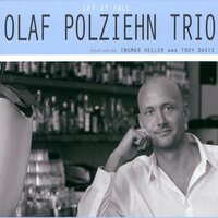 Goodbye - Olaf Polziehn Trio & Ingmar Heller & Troy Davis