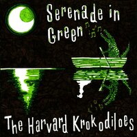 I've Got the World on a String - The Harvard Krokodiloes