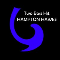 Wil You Stil Be Mine - Hampton Hawes